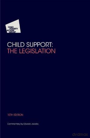 Child Support Legislation 2021/22 15th Edition: Child Support Legislation 2021/22 15th Edition - Multiple Authors [KSIĄŻKA]
