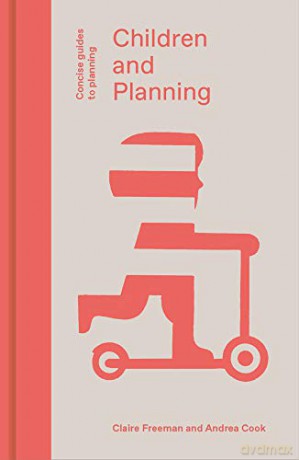 Children and Planning (Concise Guides to Planning) - Andrea Cook [KSIĄŻKA]