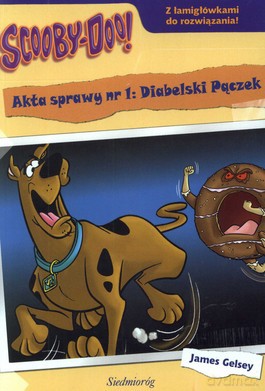 Scooby-Doo! Akta sprawy nr 1: Diabelski Pączek [KSIĄŻKA]