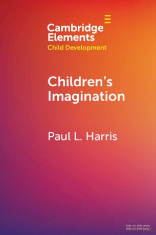 Children's Imagination (Elements in Child Development) - Paul L. Harris [KSIĄŻKA]