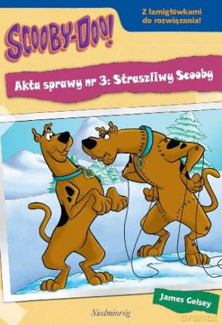 Scooby-Doo! Akta sprawy nr 3: Straszliwy Scooby [KSIĄŻKA]