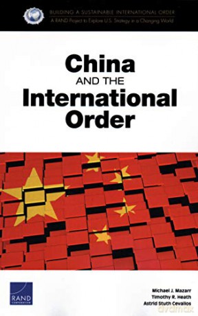 China and the International Order - Michael J Mazarr [KSIĄŻKA]