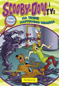 Scooby-Doo! i Ty: Na tropie Naftowego Demona [KSIĄŻKA]