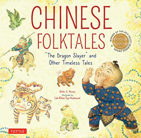 Chinese Folktales: The Dragon Slayer and Other Timeless Tales - Shiho S. Nunes [KSIĄŻKA]