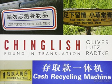 Chinglish: Found in Translation - Oliver Lutz Radtke [KSIĄŻKA]