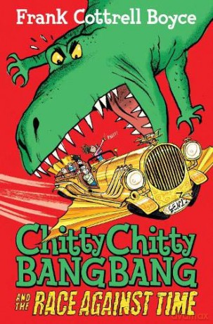 Chitty Chitty Bang Bang and the Race Against Time (Chitty Chitty Bang Bang, 2) - Frank Cottrell Boyce [KSIĄŻKA]
