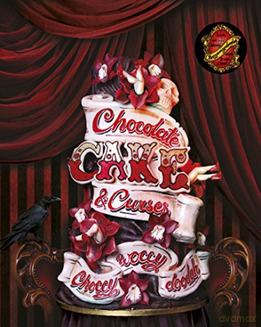 Choccywoccydoodah: Chocolate, Cake and Curses - Christine Taylor [KSIĄŻKA]
