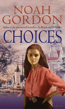 Choices: Number 3 in series (Cole) - Noah Gordon [KSIĄŻKA]
