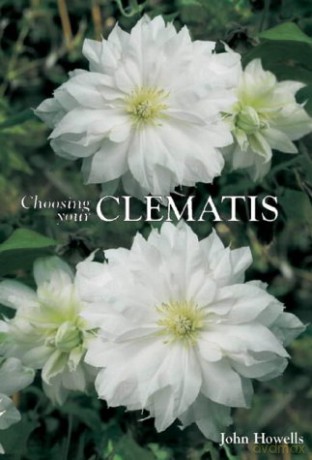 Choosing Your Clematis - John Howells [KSIĄŻKA]