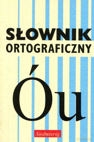 Słownik ortograficzny  [KSIĄŻKA]