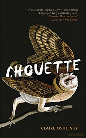 Chouette: Claire Oshetsky - Claire Oshetsky [KSIĄŻKA]