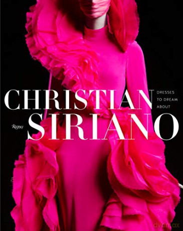 Christian Siriano: Dresses to Dream About - Christian Siriano [KSIĄŻKA]