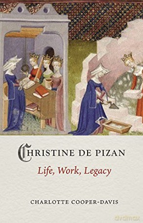Christine de Pizan: Life, Work, Legacy (Medieval Lives) - Cooper-Davis [KSIĄŻKA]