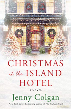 Christmas at the Island Hotel: A Novel - Jenny Colgan [KSIĄŻKA]