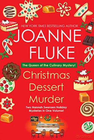 Christmas Dessert Murder (A Hannah Swensen Mystery) - Joanne Fluke [KSIĄŻKA]