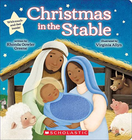 Christmas in the Stable: A touch-and-feel board book - Rhonda Gowler Greene [KSIĄŻKA]