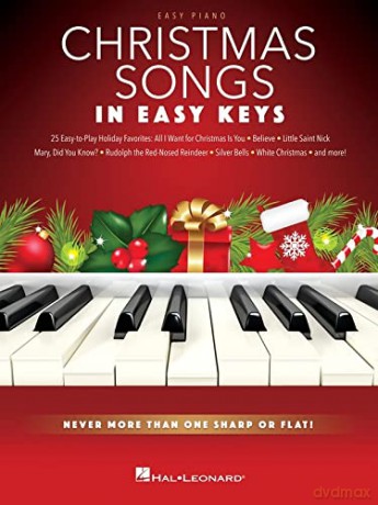 Christmas Songs - In Easy Keys Never More Than One Sharp or Flat! - Easy Piano (IN EASY KEYS EASY PIANO SONGBO) [KSIĄŻKA]