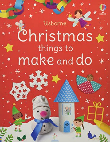 Christmas Things to Make and Do (Play Books) - Kate Nolan [KSIĄŻKA]