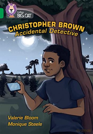 Christopher Brown: Accidental Detective: Band 15/Emerald (Collins Big Cat) - Valerie Bloom [KSIĄŻKA]