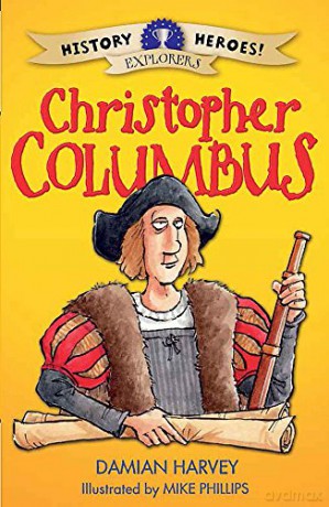 Christopher Columbus (History Heroes) - Damian Harvey [KSIĄŻKA]
