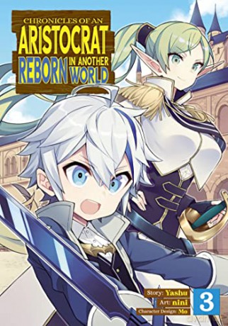 Chronicles of an Aristocrat Reborn in Another World (Manga) Vol. 3 - Yashu [KSIĄŻKA]
