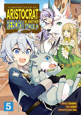 Chronicles of an Aristocrat Reborn in Another World (Manga) Vol. 5 - Yashu [KSIĄŻKA]