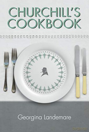 Churchill's Cookbook - Georgina Landemare [KSIĄŻKA]