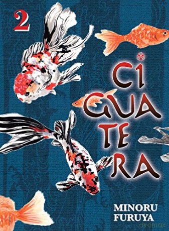 Ciguatera, Volume 2 - Minoru Furuya [KSIĄŻKA]