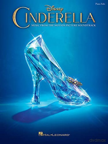 Cinderella: Music From The Motion Picture Soundtrack: Music from the MOT. Picture Soundtrack (Piano Solo) [KSIĄŻKA]