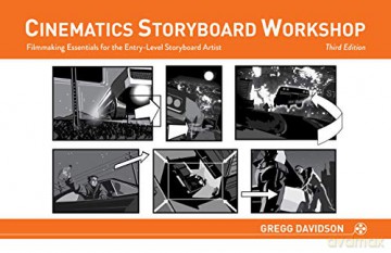 Cinematics Storyboard Workshop: Filmmaking Essentials for the Entry-Level Storyboard Artist - Gregg Davidson [KSIĄŻKA]