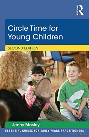 Circle Time for Young Children (Essential Guides for Early Years Practitioners) - Jenny Mosley [KSIĄŻKA]