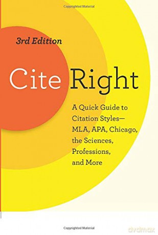 Cite Right, Third Edition: A Quick Guide to Citation Styles--MLA, APA, Chicago, the Sciences, Professions, and More (Chicago Guides to Writing, Editing, and Publishing) - Charles Lipson [KSIĄŻKA]