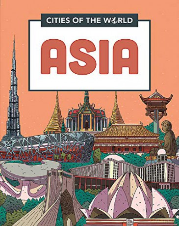 Cities of Asia (Cities of the World) - Liz Gogerly [KSIĄŻKA]