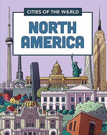 Cities of North America (Cities of the World) - Rob Hunt [KSIĄŻKA]