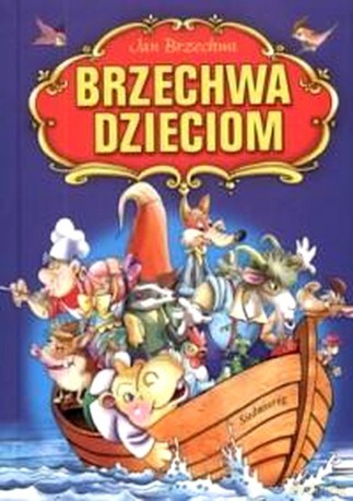 Brzechwa dzieciom (2012) [KSIĄŻKA]