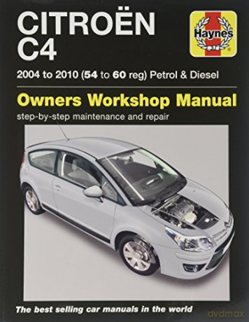 Citroen C4 Petrol and Diesel Owners Workshop Manual: 04-10 (Haynes Manual) - Peter Gill [KSIĄŻKA]