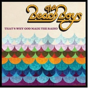 The Beach Boys: That's Why God Made The Radio [Winyl]