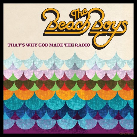 The Beach Boys: That's Why God Made The Radio [Winyl]