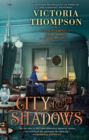City Of Shadows (Counterfeit Lady Novel) - Victoria Thompson [KSIĄŻKA]