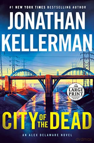 City of the Dead: An Alex Delaware Novel - Jonathan Kellerman [KSIĄŻKA]