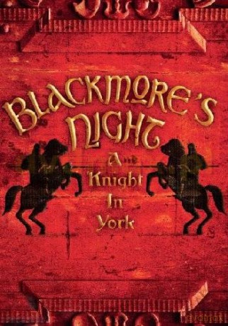 Blackmore's Night: A Knight In York [DVD]