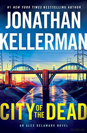City of the Dead: An Alex Delaware Novel - Jonathan Kellerman [KSIĄŻKA]