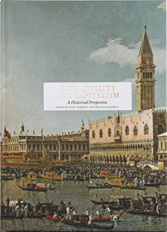 City, Civility and Capitalism: A Historical Perspective (Essay series) - Maurizio Viroli [KSIĄŻKA]
