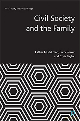 Civil Society and the Family (Civil Society and Social Change) - Esther Muddiman [KSIĄŻKA]
