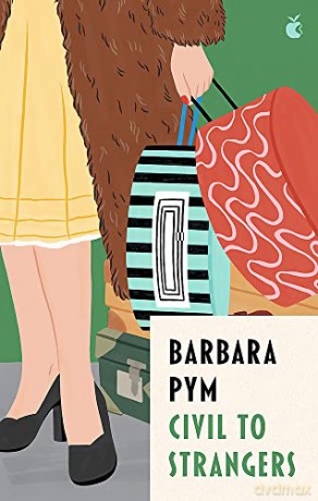 Civil To Strangers (Virago Modern Classics) - Barbara Pym [KSIĄŻKA]