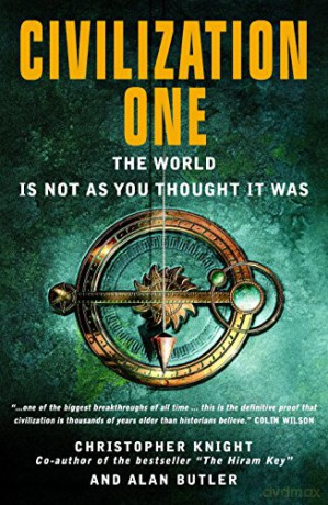 Civilization One (A Sociological Conspiracy): The World Is Not as You Thought It Was - Christopher Knight;Alan Butler [KSIĄŻKA]