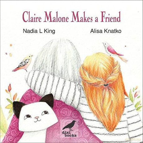 Claire Malone Makes a Friend - Nadia L King [KSIĄŻKA]