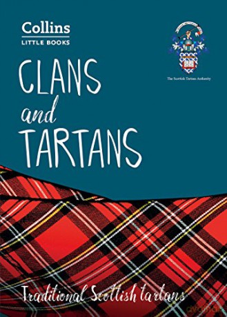 Clans and Tartans: Traditional Scottish tartans (Collins Little Books) - Scottish Tartans Authority [KSIĄŻKA]