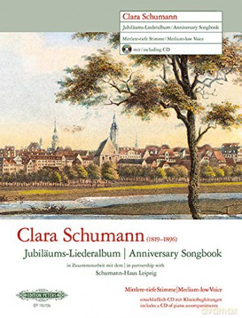 Clara Schumann Anniversary Songbook (Medium-Low Voice and Piano): CD with Piano Acc. (Edition Peters) - Clara Schumann [KSIĄŻKA]