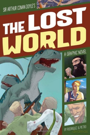 Classic Graphic Fiction: The Lost World - David Rodriguez [KSIĄŻKA]